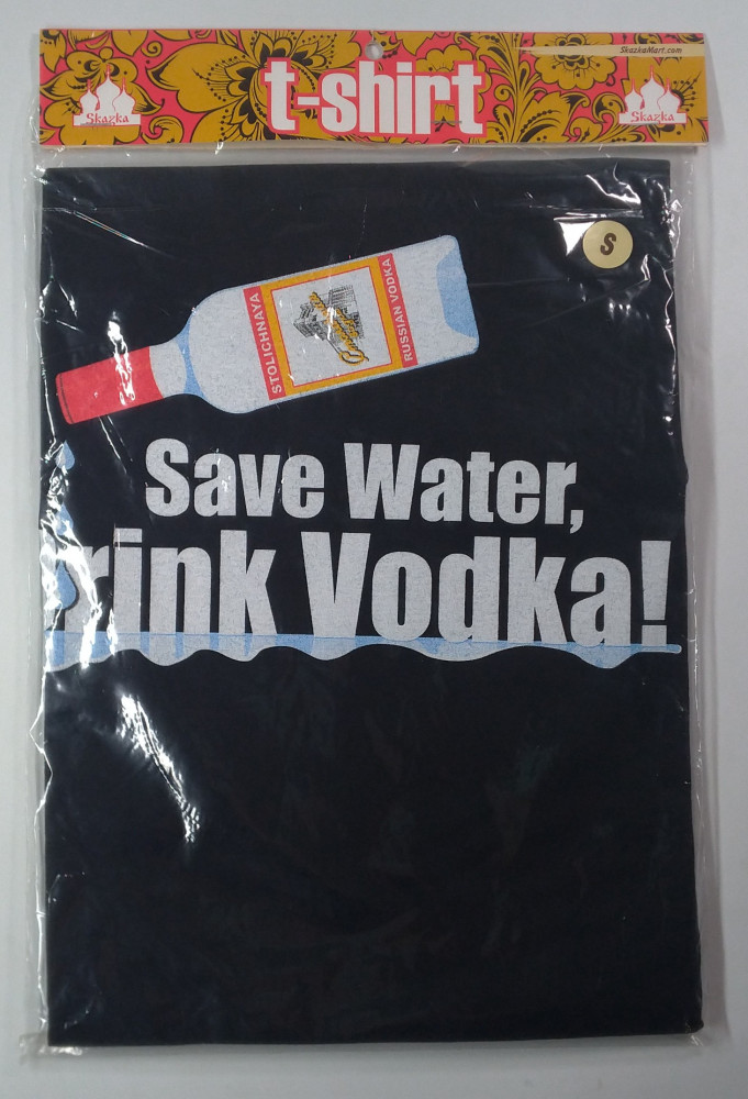 Save Water, Drink Vodka T-Shirt